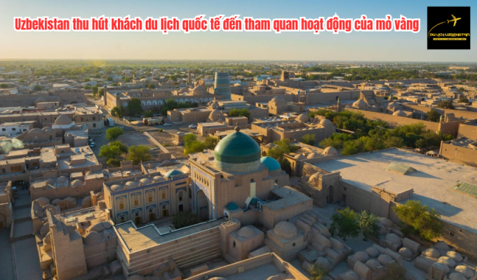 Uzbekistan thu hút khách du lịch quốc tế đến tham quan hoạt động của mỏ vàng